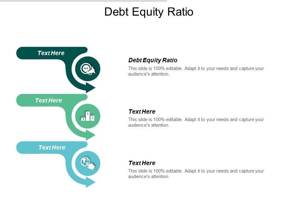 Debt Equity Ratio Ppt PowerPoint Presentation Slides Show Cpb