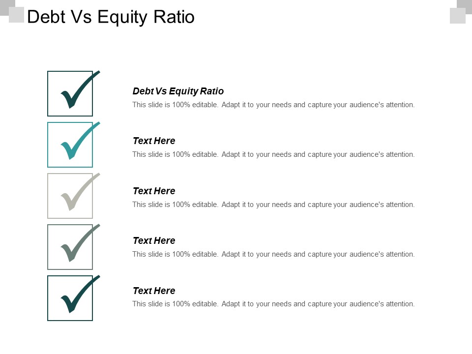 Debt Vs Equity Ratio Ppt PowerPoint Presentation Layouts Show Cpb