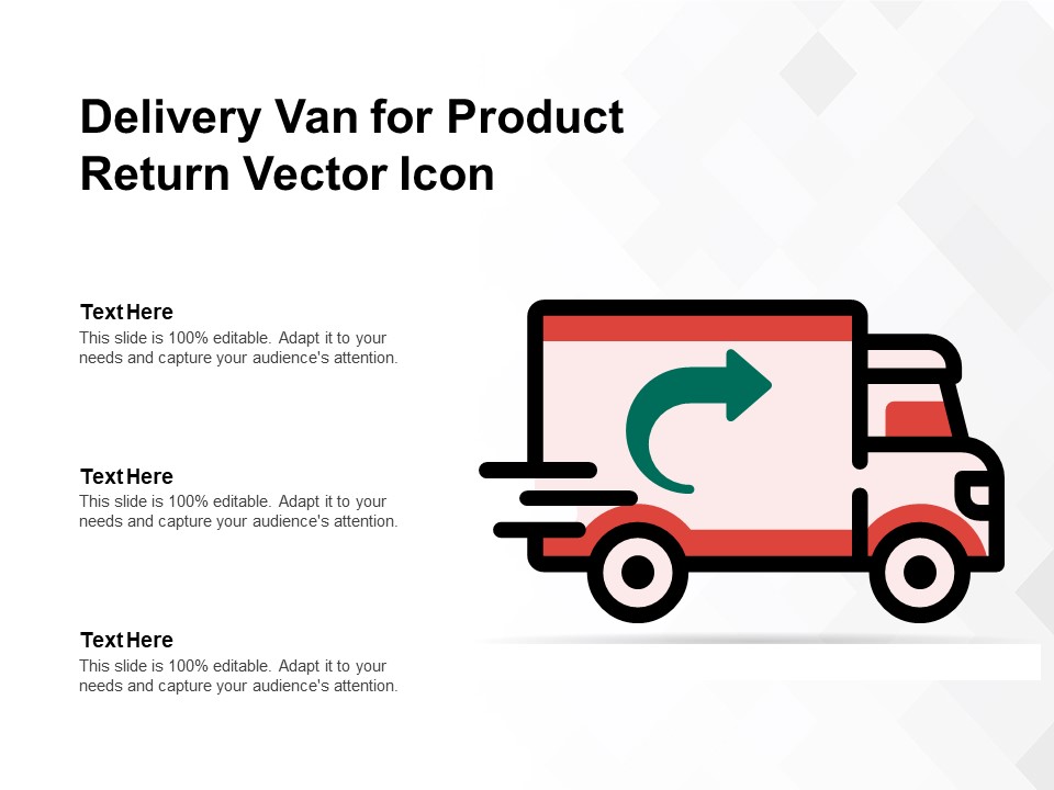 Delivery Van For Product Return Vector Icon Ppt PowerPoint Presentation Icon Background Images PDF