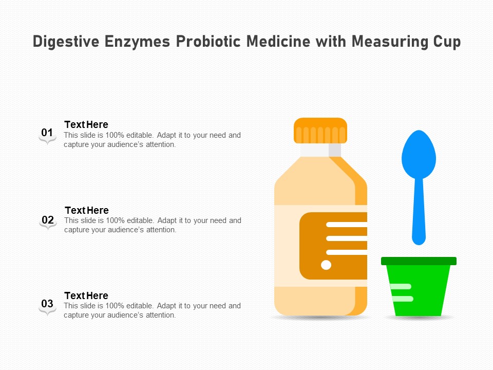 Digestive Enzymes Probiotic Medicine With Measuring Cup Ppt PowerPoint Presentation Infographic Template Graphics Pictures PDF