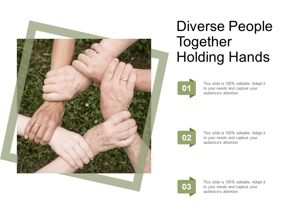 Diverse People Together Holding Hands Ppt Powerpoint Presentation File Design Inspiration