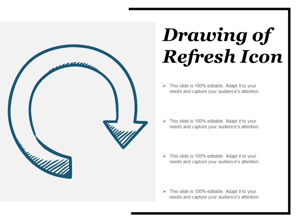 Drawing Of Refresh Icon Ppt PowerPoint Presentation Inspiration Layouts