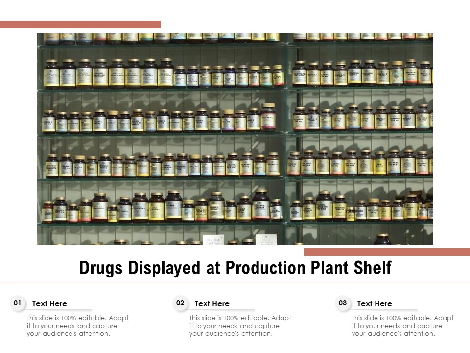 Drugs Displayed At Production Plant Shelf Ppt PowerPoint Presentation Pictures Examples PDF
