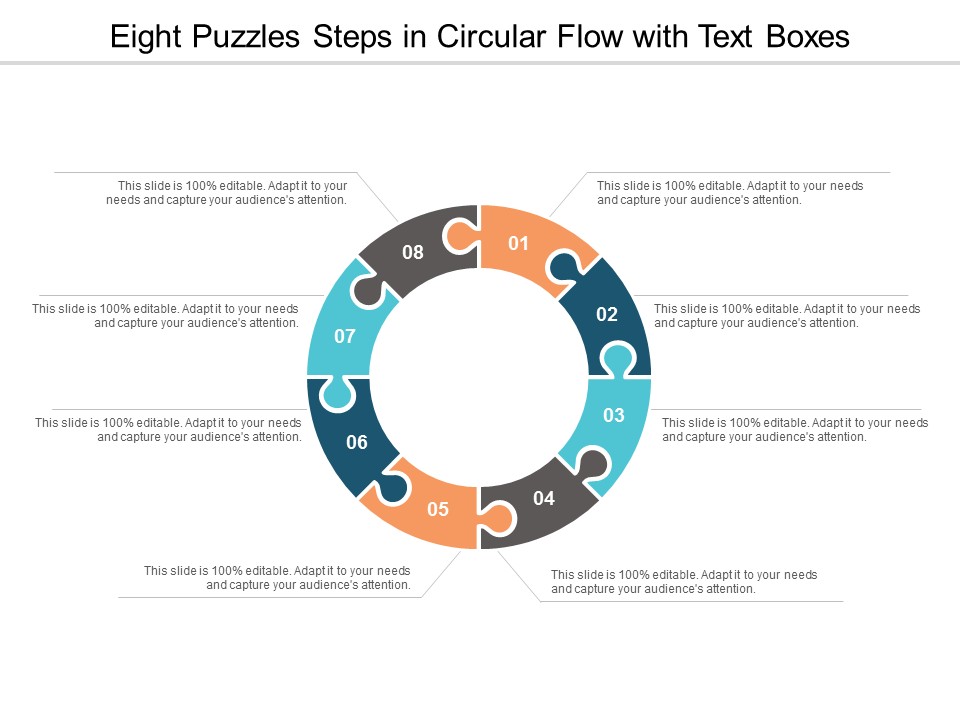 Eight Puzzles Steps In Circular Flow With Text Boxes Ppt Powerpoint Presentation Icon Templates