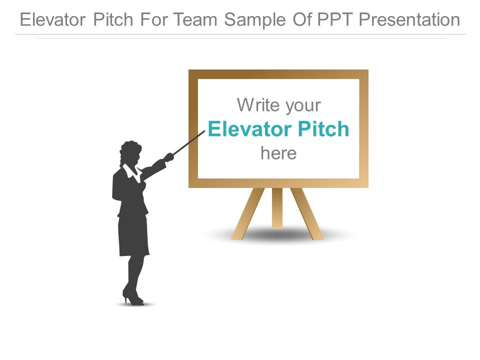 Elevator Pitch For Team Sample Of Ppt Presentation