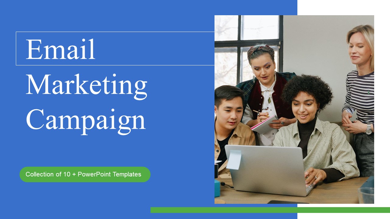 Email Marketing Campaign Ppt PowerPoint Presentation Complete Deck With Slides