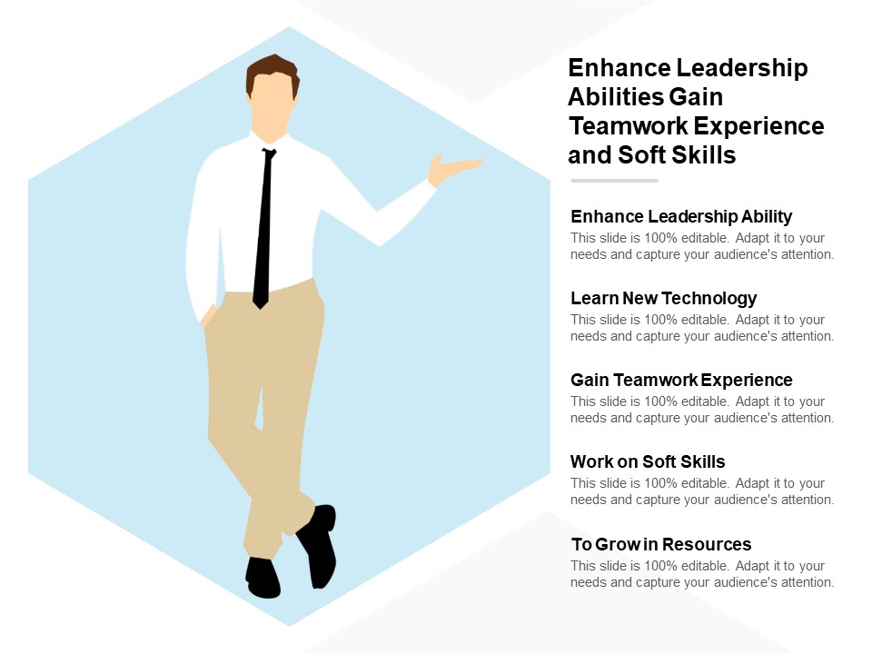 Enhance Leadership Abilities Gain Teamwork Experience And Soft Skills Ppt PowerPoint Presentation Outline Introduction