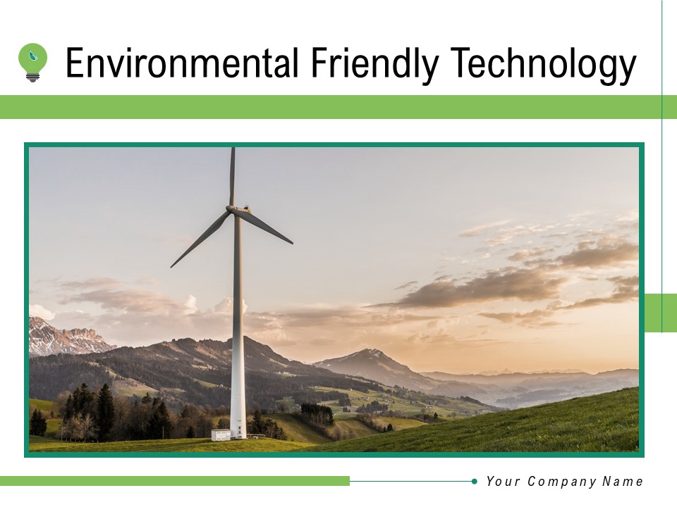 Environmental Friendly Technology Ppt PowerPoint Presentation Complete Deck With Slides
