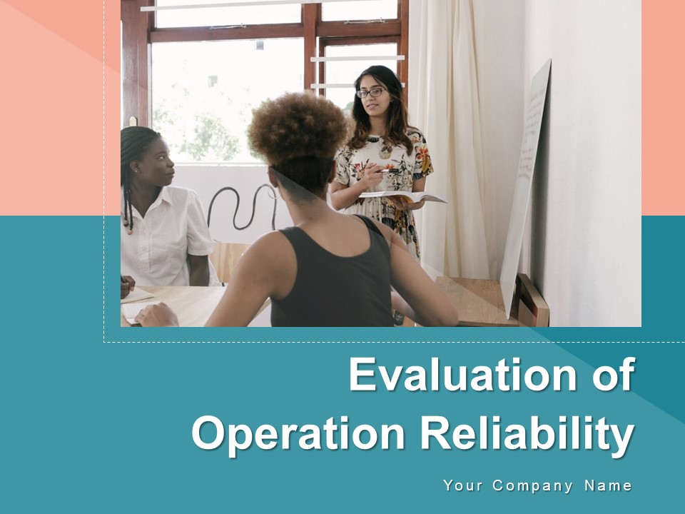 Evaluation Of Operation Reliability Operational Analysis Magnifying Ppt PowerPoint Presentation Complete Deck