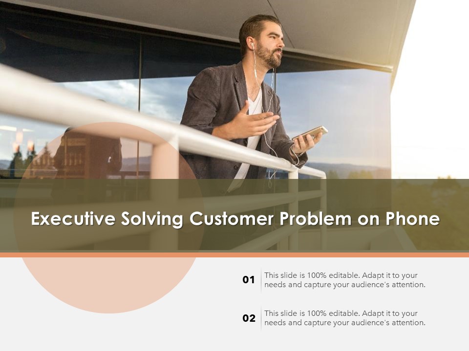 Executive Solving Customer Problem On Phone Ppt PowerPoint Presentation Gallery Tips PDF
