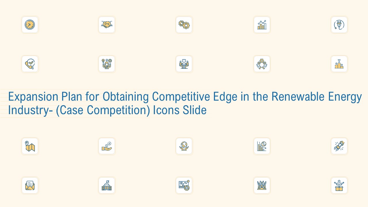 Expansion Plan For Obtaining Competitive Edge Renewable Energy Industry Case Competition Icon Slide Themes PDF