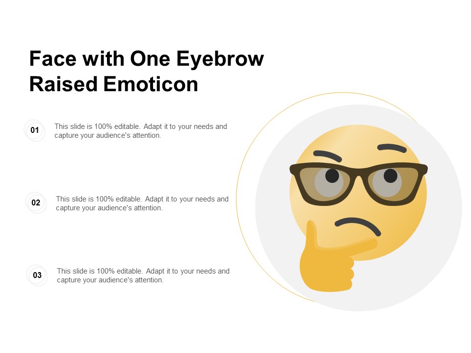 Face With One Eyebrow Raised Emoticon Ppt PowerPoint Presentation Professional Example Topics