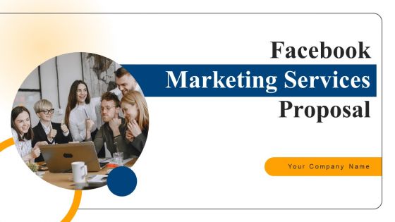 Facebook Advertising Services Proposal Ppt PowerPoint Presentation Complete Deck With Slides