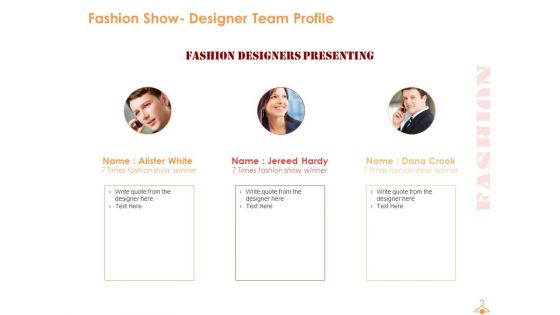 Fashion Show Designer Team Profile Ppt PowerPoint Presentation Show Outline