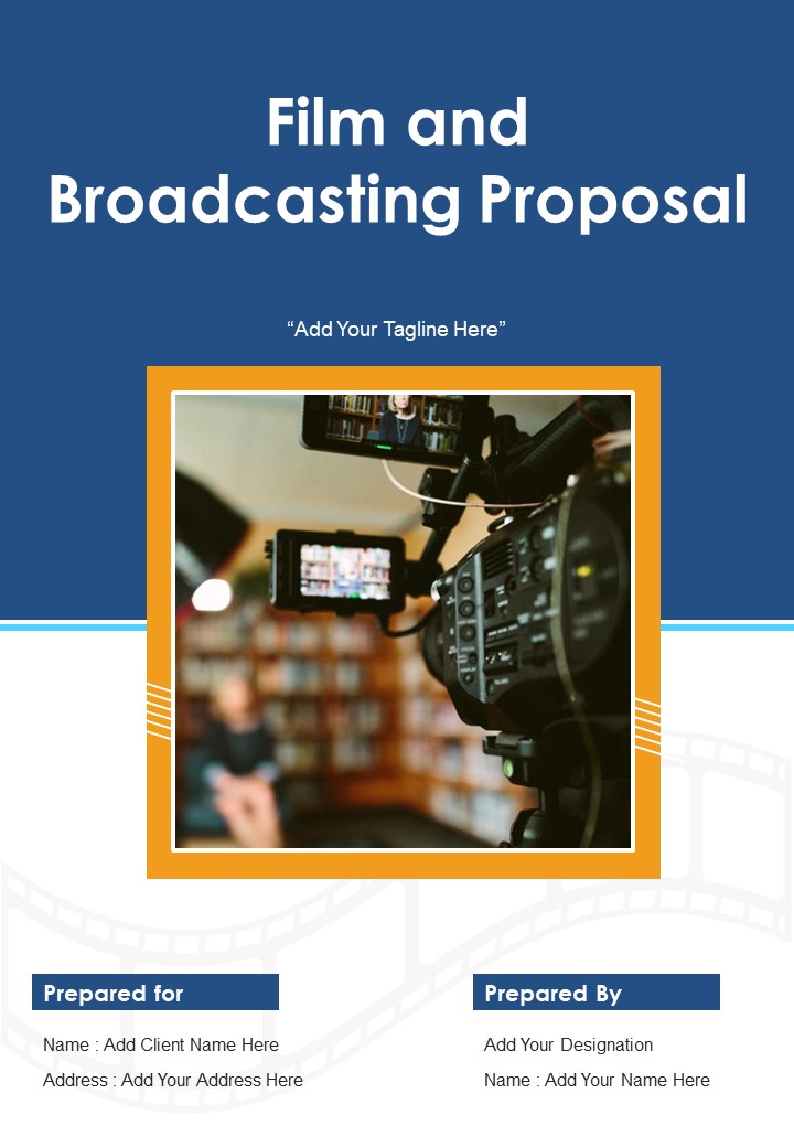 Film And Broadcasting Proposal Example Document Report Doc Pdf Ppt