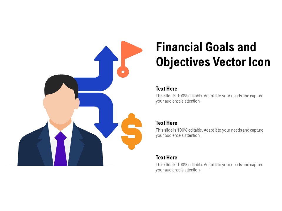 Financial Goals And Objectives Vector Icon Ppt PowerPoint Presentation Infographic Template Graphic Images