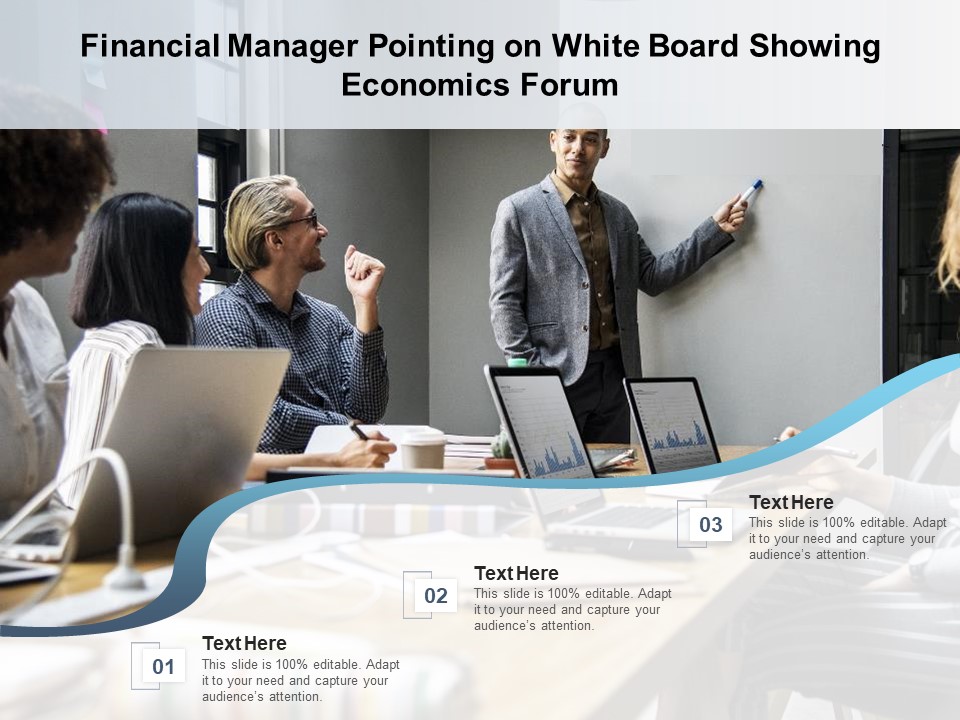 Financial Manager Pointing On White Board Showing Economics Forum Ppt PowerPoint Presentation Layouts Slide Portrait PDF