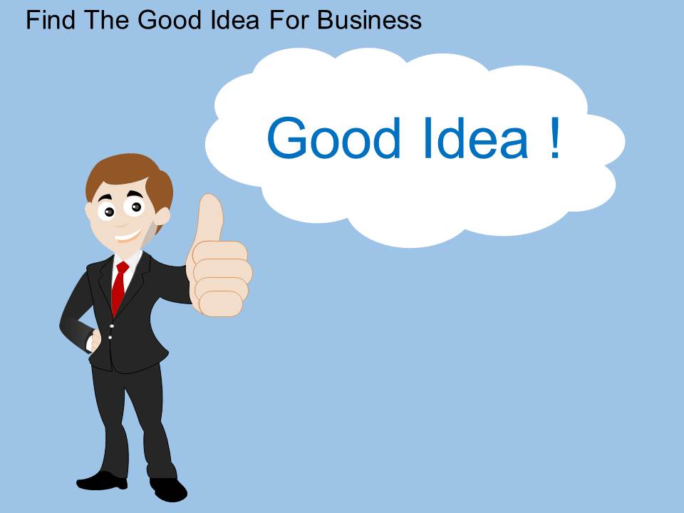 Find The Good Idea For Business Powerpoint Template