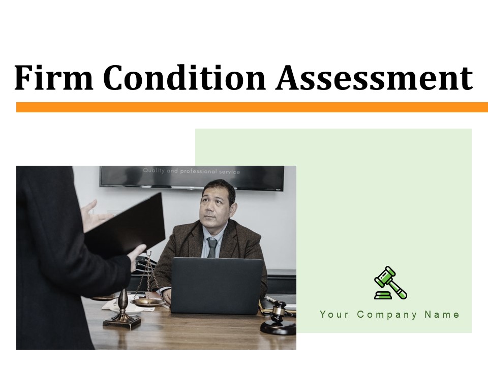Firm Condition Assessment Ppt PowerPoint Presentation Complete Deck With Slides