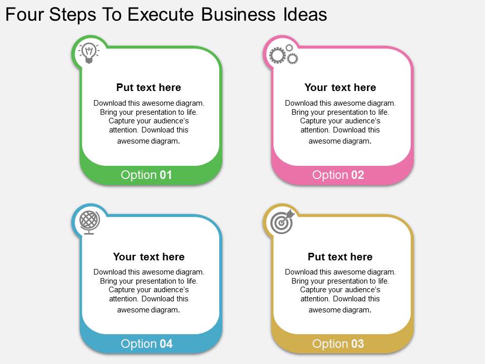 Four Steps To Execute Business Ideas Powerpoint Template
