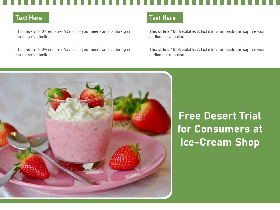 Free Desert Trial For Consumers At Ice Cream Shop Ppt PowerPoint Presentation Gallery Introduction PDF