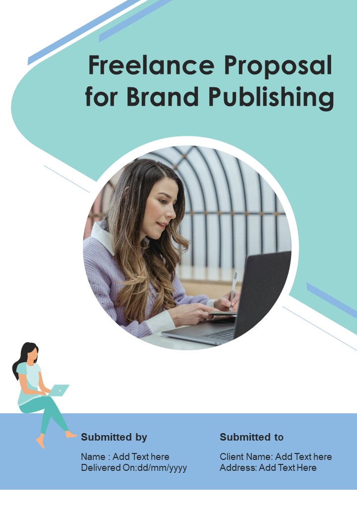 Freelance Proposal For Brand Publishing Example Document Report Doc Pdf Ppt