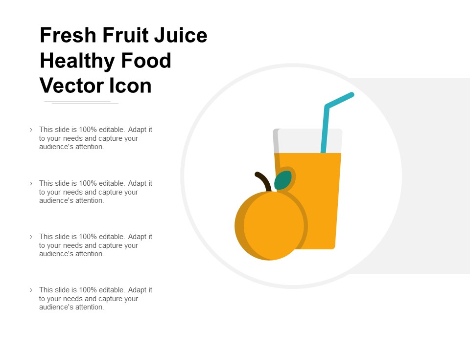 Fresh Fruit Juice Healthy Food Vector Icon Ppt Powerpoint Presentation Layouts Designs Download