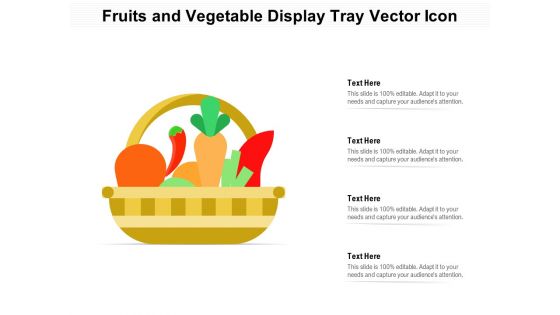 Fruits And Vegetable Display Tray Vector Icon Ppt PowerPoint Presentation Infographic Template Graphics PDF