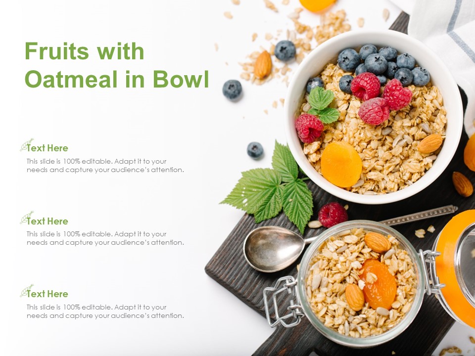 Fruits With Oatmeal In Bowl Ppt PowerPoint Presentation Show Images