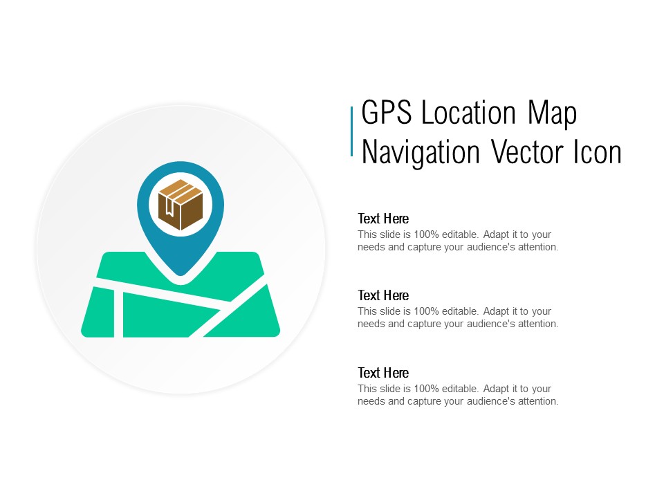 GPS Location Map Navigation Vector Icon Ppt PowerPoint Presentation Outline Graphics Pictures