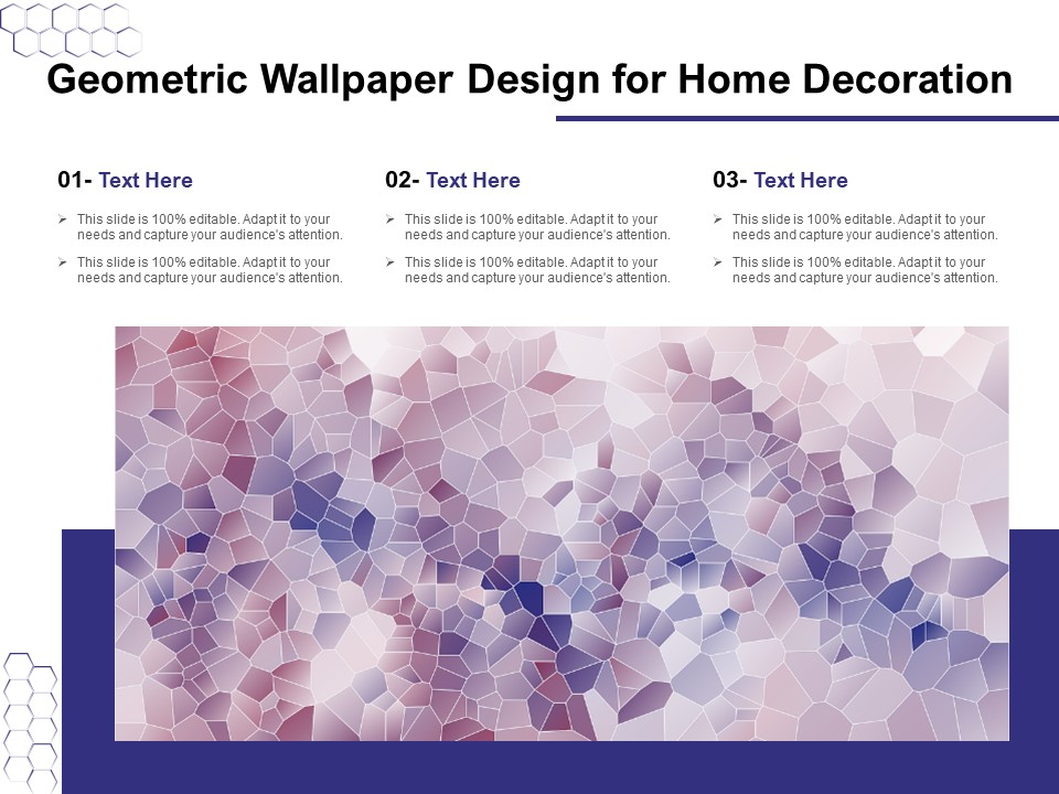 Geometric Wallpaper Design For Home Decoration Ppt PowerPoint Presentation Outline Inspiration PDF