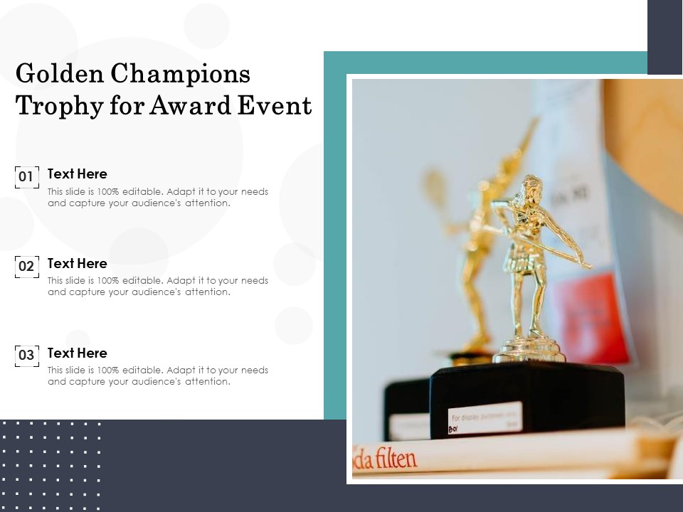 Golden Champions Trophy For Award Event Ppt PowerPoint Presentation Styles Examples PDF