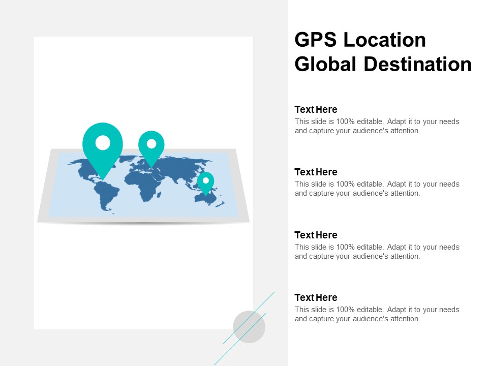 Gps Location Global Destination Ppt PowerPoint Presentation Ideas Template