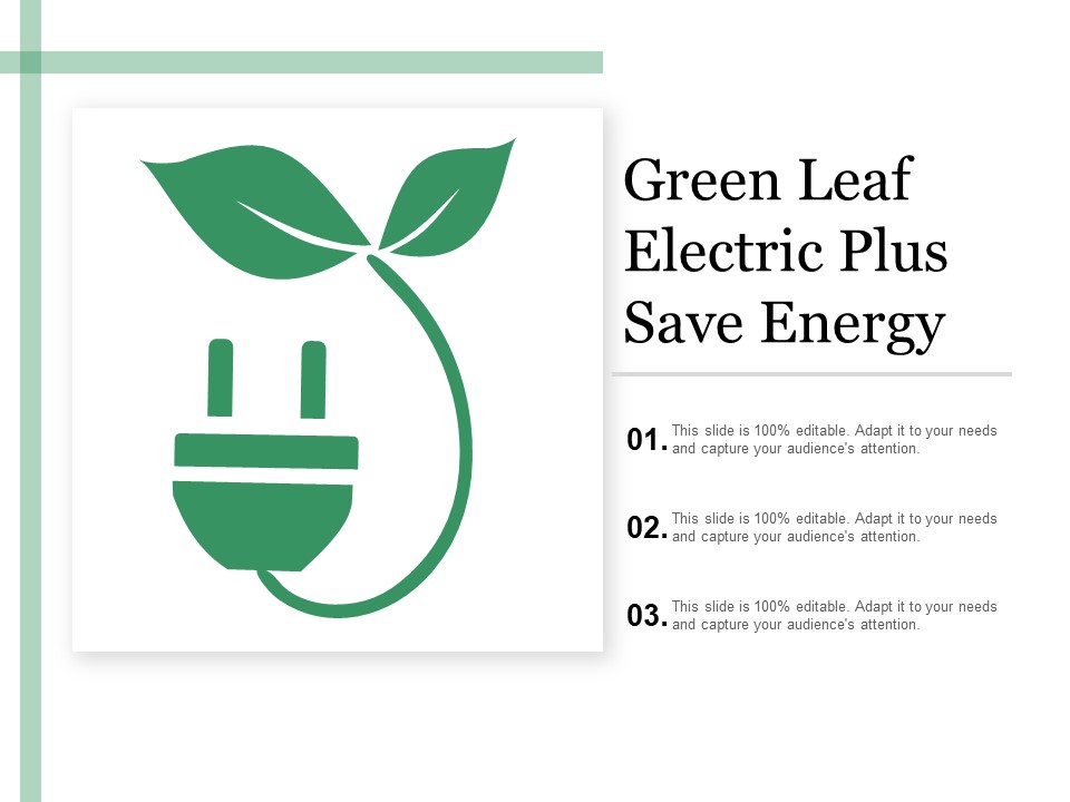 Green Leaf Electric Plus Save Energy Ppt Powerpoint Presentation Ideas Guidelines