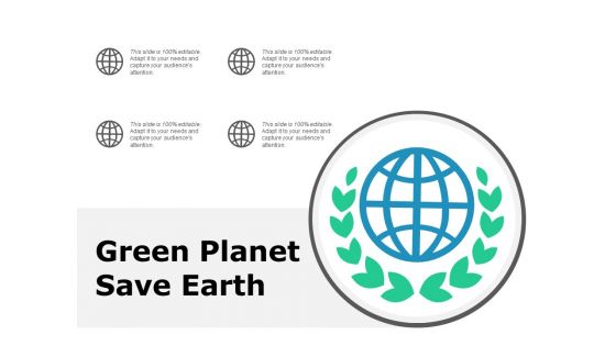 Green Planet Save Earth Ppt PowerPoint Presentation Portfolio Picture