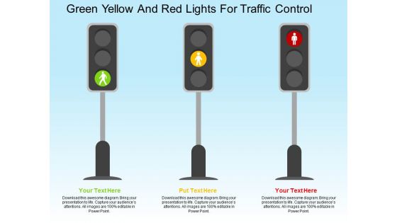 Green Yellow And Red Lights For Traffic Control Powerpoint Templates