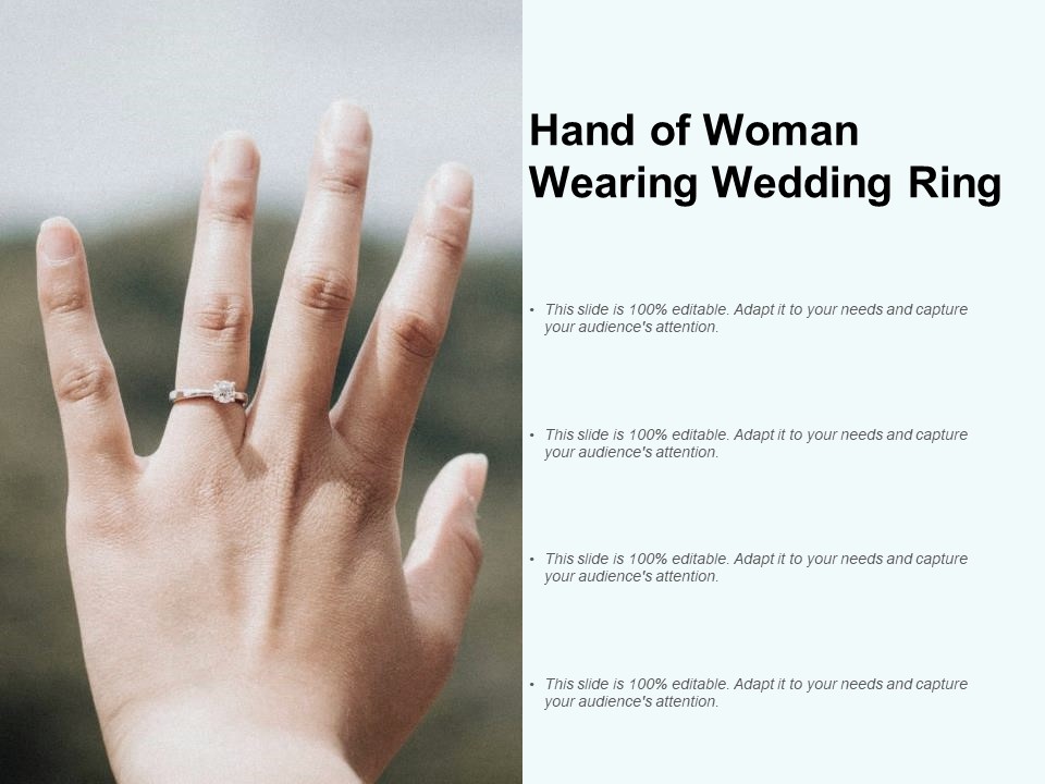 Hand Of Woman Wearing Wedding Ring Ppt PowerPoint Presentation Slides Example File