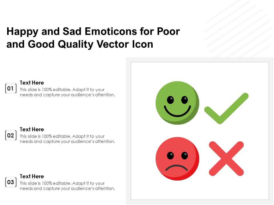 Happy And Sad Emoticons For Poor And Good Quality Vector Icon Ppt PowerPoint Presentation Layouts Graphics PDF