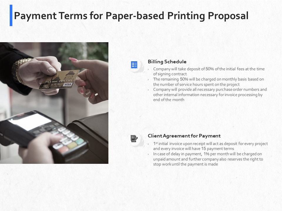 Hardbound Printing Payment Terms For Paper Based Printing Proposal Ppt Inspiration Themes PDF