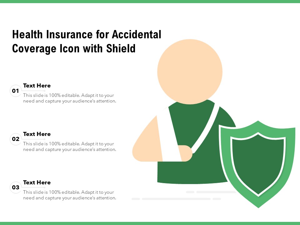 Health Insurance For Accidental Coverage Icon With Shield Ppt PowerPoint Presentation File Icons PDF