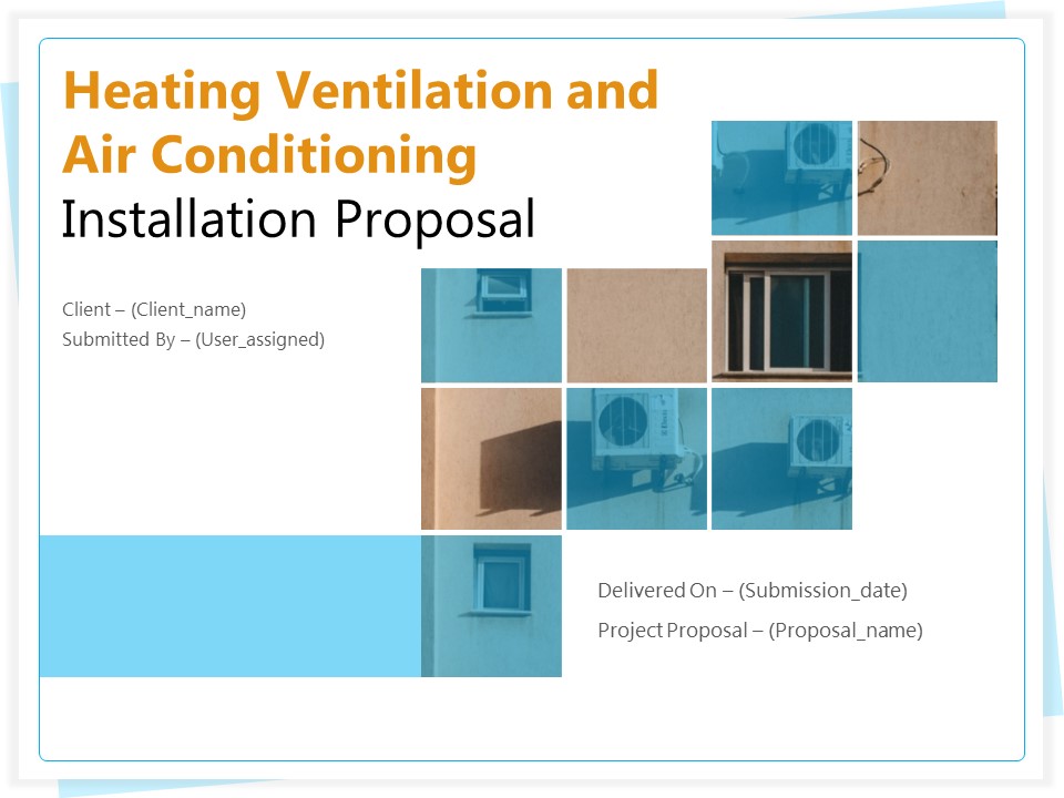 Heating Ventilation And Air Conditioning Installation Proposal Ppt PowerPoint Presentation Complete Deck With Slides