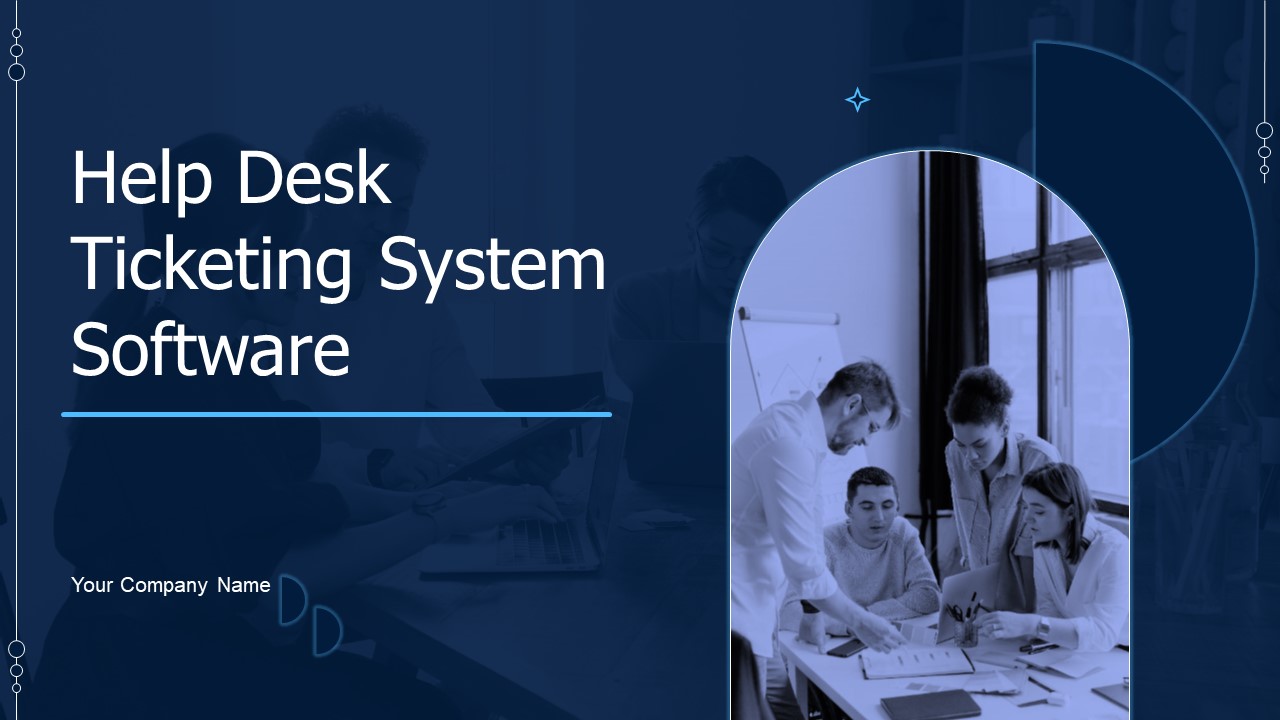 Help Desk Ticketing System Software Ppt PowerPoint Presentation Complete Deck With Slides