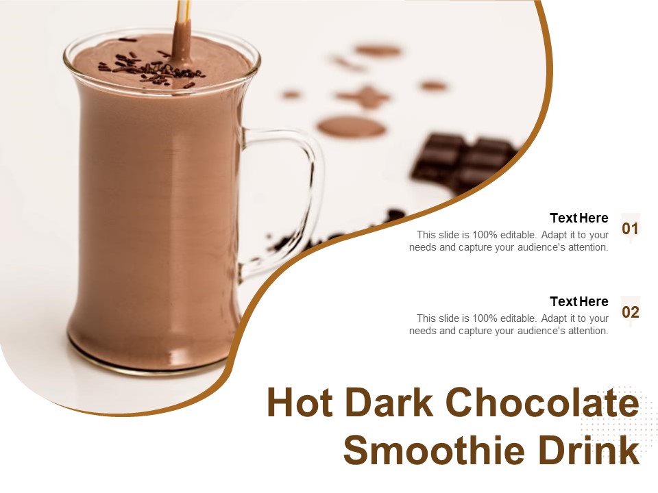 Hot Dark Chocolate Smoothie Drink Ppt PowerPoint Presentation Icon Example Introduction PDF
