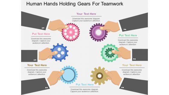 Human Hands Holding Gears For Teamwork Powerpoint Template