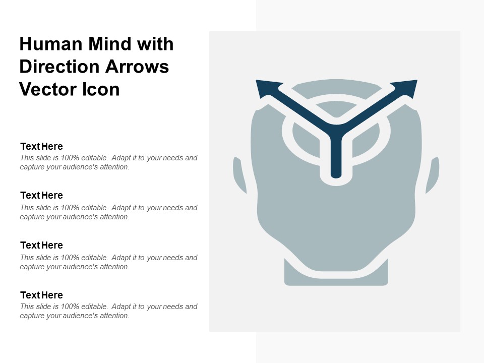 Human Mind With Direction Arrows Vector Icon Ppt PowerPoint Presentation Outline Objects