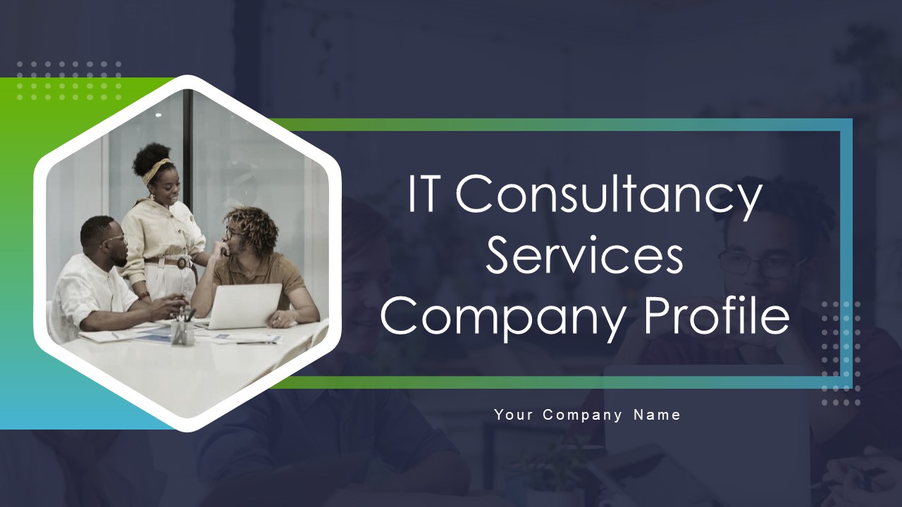 IT Consultancy Services Company Profile Ppt PowerPoint Presentation Complete Deck With Slides