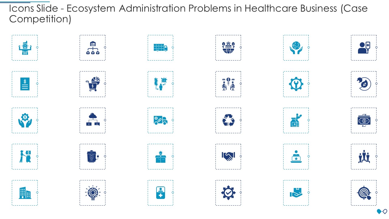 Icons Slide Ecosystem Administration Problems In Healthcare Business Case Competition Formats PDF