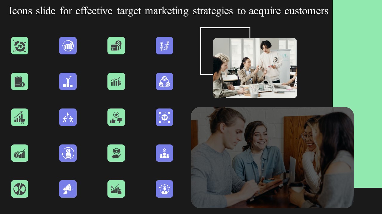Icons Slide For Effective Target Marketing Strategies To Acquire Customers Graphics PDF