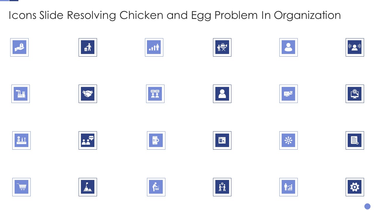 Icons Slide Resolving Chicken And Egg Problem In Organization Resolving Chicken And Egg Problem In Organization Icons PDF