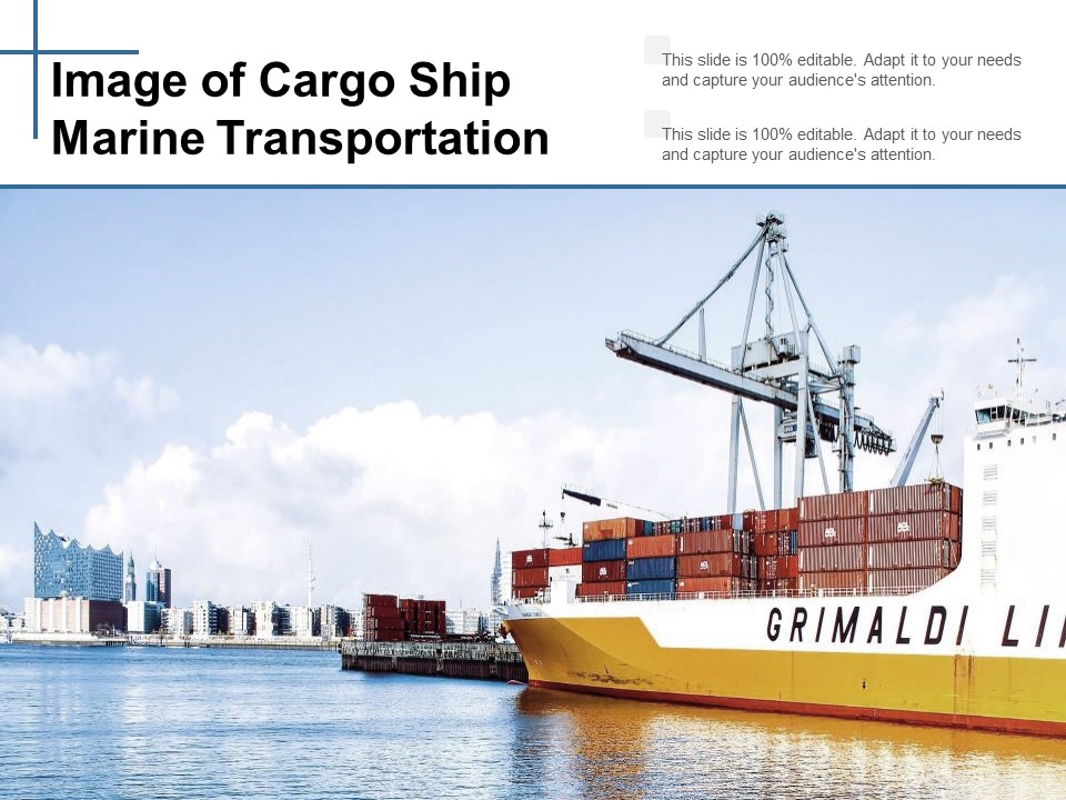 Image Of Cargo Ship Marine Transportation Ppt Powerpoint Presentation Layouts Grid